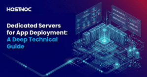 Dedicated Servers for App Deployment