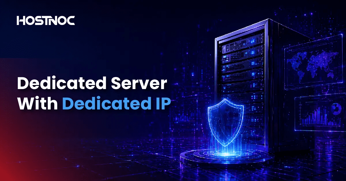 Dedicated Server With Dedicated IP